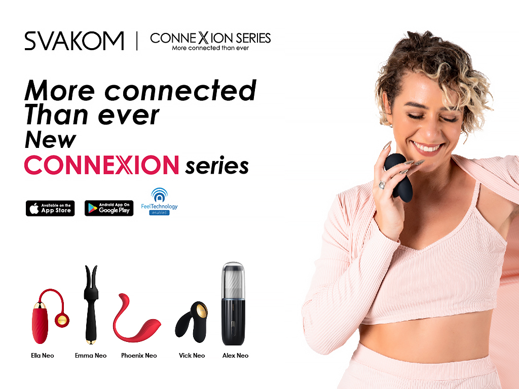 SVAKOM Connexion Series, More Connected than Ever