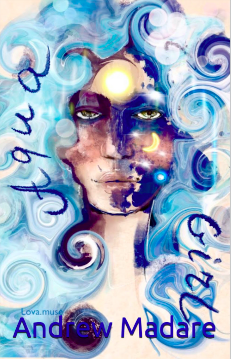 Andrew Madare Journeying Through Life and the Inspiration Behind Aqua Girl