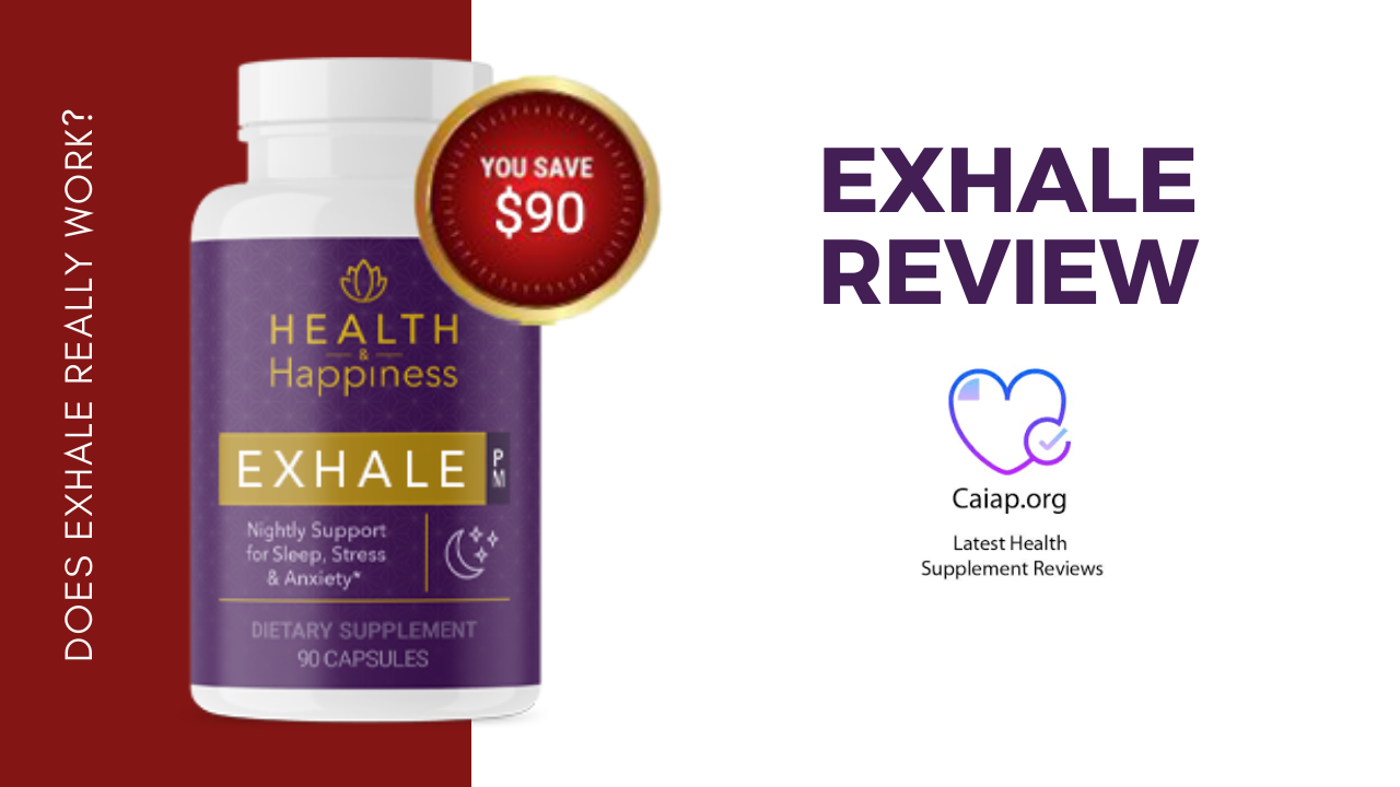 Exhale PM Reviews – Ingredients in Exhale PM Really Work or Scam?