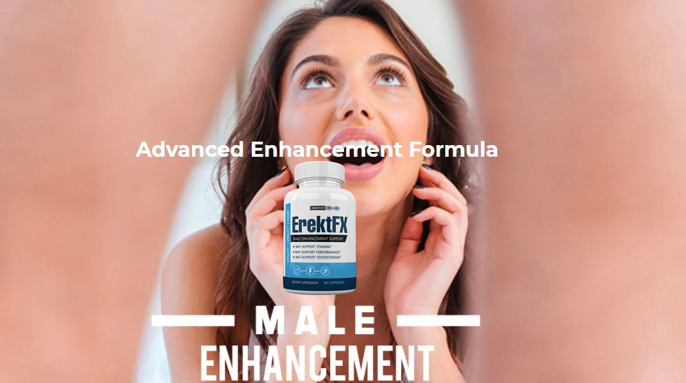Erekt FX US Review 2021: A Magical Formula to Enhance Male Virility for Improved Intimacy Performance