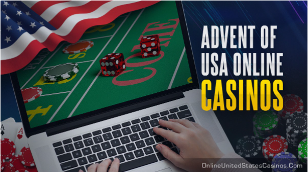 The Advent of USA Online Casinos