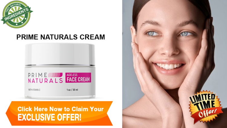 Prime Naturals Skin Cream Review: Does this Skin Cream Improve the Overall Skin Health?