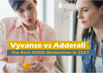 Vyvanse vs Adderall Reviews – Vyvanse and Adderall Benefits, Dosage, Side Effects and Best Alternative in 2021