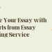 Write your Essay with Experts from Essay Writing Service