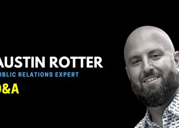 Q&A with a Public Relations Expert, Austin Rotter