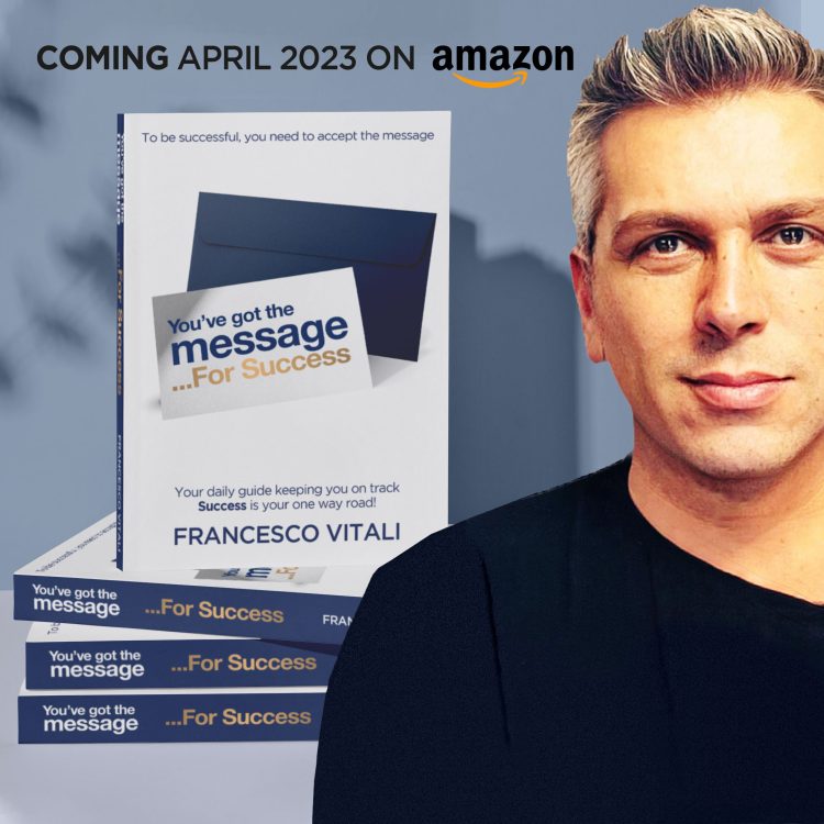FRANCESCO VITALI a serial entrepreneur of our times sharing his “Message for Success”.