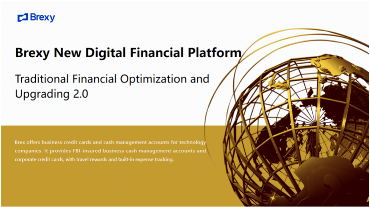 Brexy New Digital Financial Platform, Traditional Financial Optimization and Upgrading 2.0