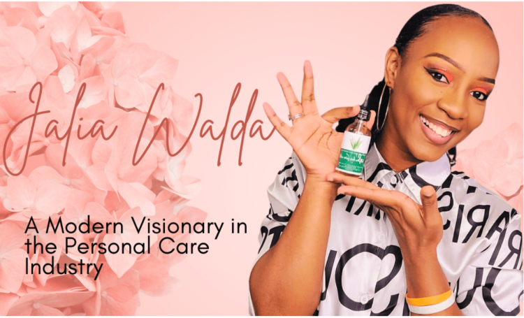 Jalia Walda: A Modern Visionary in the Personal Care Industry