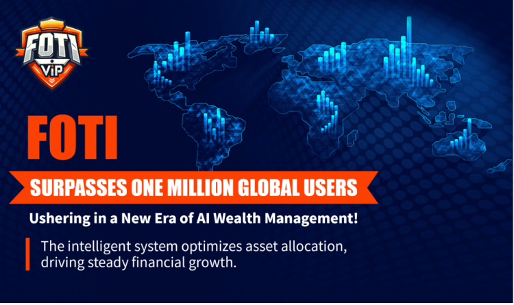 FOTI Platform Surpasses 1 Million Global Online Users, Achieves Milestone Success with AI Intelligent Robots