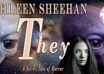 Alien Abduction Reimagined: How THEY by Eileen Sheehan Redefines the Greys and Sci-Fi Horror Tropes