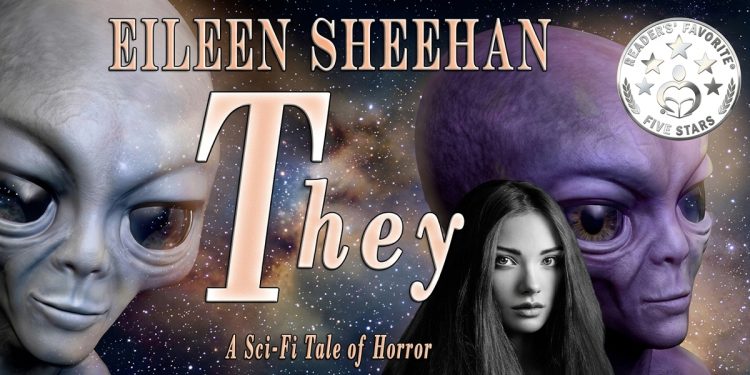 Alien Abduction Reimagined: How THEY by Eileen Sheehan Redefines the Greys and Sci-Fi Horror Tropes